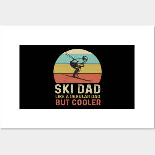 Ski Dad Like a Regular Dad But Cooler Posters and Art